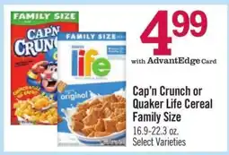 Price Chopper Cap’n Crunch or Quaker Life Cereal Family Size offer