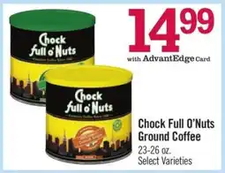 Price Chopper Chock full O'Nuts Ground Coffee offer