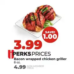 Hy-Vee Bacon wrapped chicken griller offer