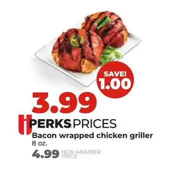 Hy-Vee Bacon wrapped chicken griller offer