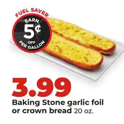Hy-Vee Baking Stone garlic foil or crown bread offer