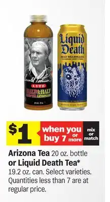 Meijer Arizona Tea 20 oz. bottle or Liquid Death Tea offer