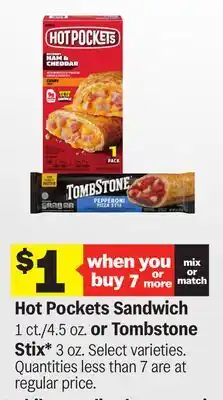 Meijer Hot Pockets Sandwich 1 ct./4.5 oz. or Tombstone Stix* 3 oz offer