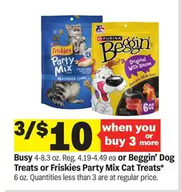 Meijer Busy 4-8.3 oz. Reg. 4.19-4.49 ea or Beggin' Dog Treats or Friskies Party Mix Cat Treats* 6 oz offer