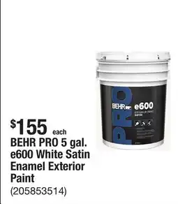 The Home Depot BEHR PRO 5 gal. e600 White Satin Enamel Exterior Paint offer