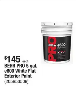 The Home Depot BEHR PRO 5 gal. e600 White Flat Exterior Paint offer