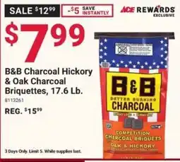 Ace Hardware B&B charcoal hickory & oak charcoal briquettes offer