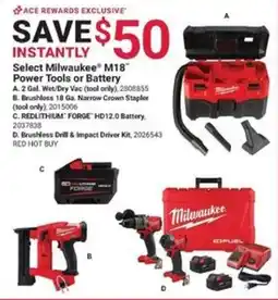 Ace Hardware Select Milwaukee M18 Power Tools or Battery offer