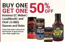 Ace Hardware Kosmos Q, Weber, LoudMouth, and Chef J's BBQ Sauces and Rubs offer