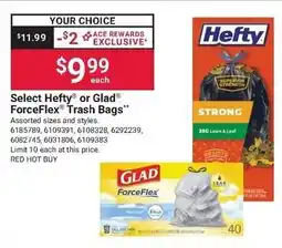 Ace Hardware Select Hefty or Glad ForceFlex Trash Bags offer