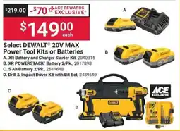 Ace Hardware Select DeWalt 20v Max Power Tool Kits or Batteries offer