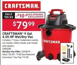Ace Hardware Craftsman 9 gal. 4.25 hp wet/dry vac offer