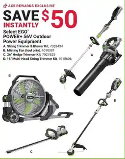 Ace Hardware Ego power+ 56v outdoor power equipment offer