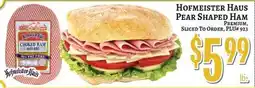 Trade Fair Supermarket Hofmeister Haus pear shaped ham offer