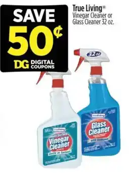 Dollar General True Living Vinegar Cleaner or Glass Cleaner offer