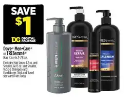 Dollar General Dove Men+Care or TRESemmé Hair Care offer