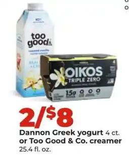 Hy-Vee Dannon Greek yogurt or Too Good & Co. creamer offer