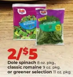 Hy-Vee Dole spinach, classic romaine, or greener selection offer