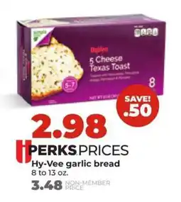 Hy-Vee Hy-Vee garlic bread offer