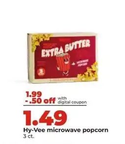 Hy-Vee Hy-Vee microwave popcorn offer