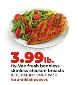 Hy-Vee Hy-Vee fresh boneless skinless chicken breasts offer