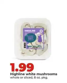 Hy-Vee Highline white mushrooms offer