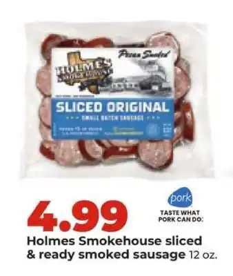 Hy-Vee Holmes Smokehouse sliced & ready smoked sausage offer