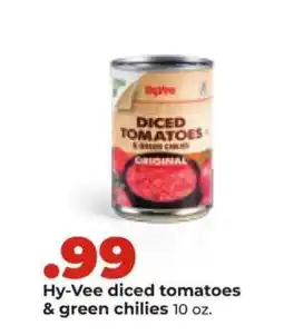 Hy-Vee Hy-Vee diced tomatoes & green chilies offer