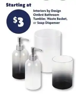 Family Dollar Interiors by Design Ombré Bathroom Accessories offer