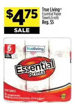 Dollar General True Living Essential Paper Towels 6 rolls offer