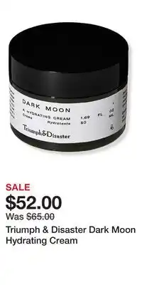 Ulta Beauty Triumph & Disaster Dark Moon Hydrating Cream offer