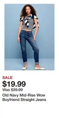 Old Navy Old Navy Mid-Rise Wow Boyfriend Straight Jeans offer