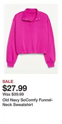 Old Navy Old Navy SoComfy Funnel-Neck Sweatshirt offer