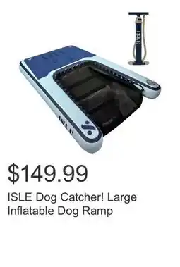 Costco ISLE Dog Catcher! Large Inflatable Dog Ramp offer
