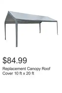 Costco Replacement Canopy Roof Cover 10 ft x 20 ft offer