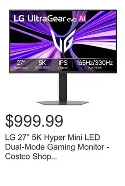 Costco LG 27 5K Hyper Mini LED Dual-Mode Gaming Monitor - Costco Shop Card Included offer