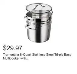 Costco Tramontina 8-Quart Stainless Steel Tri-ply Base Multicooker with Pasta Insert offer
