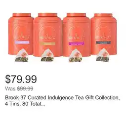 Costco Brook 37 Curated Indulgence Tea Gift Collection, 4 Tins, 80 Total Plant Based Pyramid Bags offer