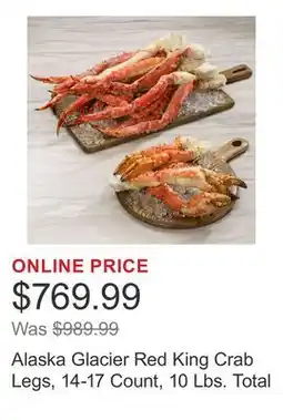 Costco Alaska Glacier Red King Crab Legs, 14-17 Count, 10 Lbs. Total offer