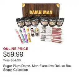 Costco Sugar Plum Damn, Man Executive Deluxe Box Snack Collection offer