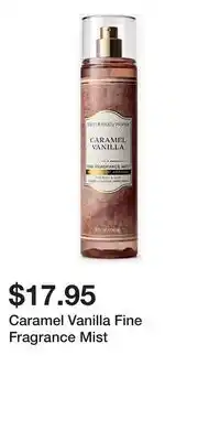 Bath & Body Works Caramel Vanilla Fine Fragrance Mist offer
