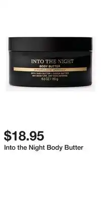 Bath & Body Works Into the Night Body Butter offer