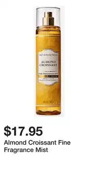 Bath & Body Works Almond Croissant Fine Fragrance Mist offer
