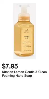 Bath & Body Works Kitchen Lemon Gentle & Clean Foaming Hand Soap offer