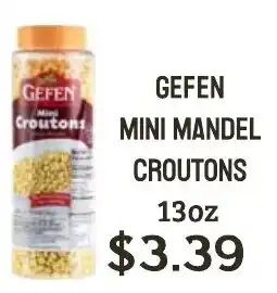 Seven Mile Market Gefen mini mandel croutons offer