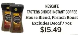 Seven Mile Market Nescafe tasters choice instant coffee offer