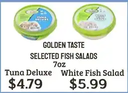 Seven Mile Market Golden Taste Tuna Deluxe offer