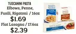 Seven Mile Market Bowl & Basket Tuscanini Pasta offer