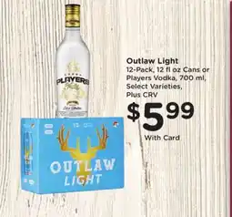 Ralphs Outlaw Light offer