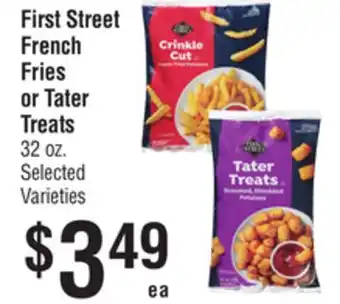 Smart & Final First Street French Fries or Tater Treats offer